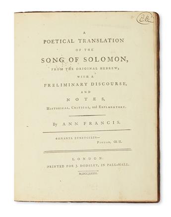 (BIBLE IN ENGLISH.)  Francis, Ann. A Poetical Translation of the Song of Solomon, from the Original Hebrew.  1781